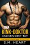 [Daddy Doctors 02] • Der Kink-Doktor und sein Sissy-boy